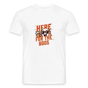 Here for the Boos - Männer T-Shirt - Weiß - Vorne - AI Model Male 178 dark (178cm)