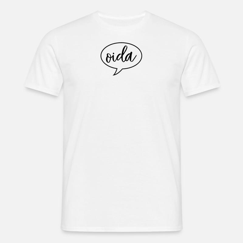 Oida Austria dialect dialect - Men's T-Shirt - white