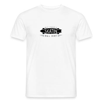 Skatin all day - Men's T-Shirt - white - Front - AI Model Male 178 dark (178cm)