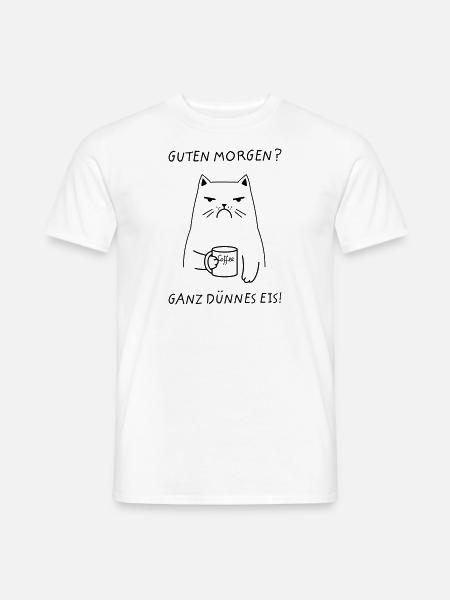 Guten Morgen? Ganz Dünnes Eis. Katze Kaffee - Männer T-Shirt - Weiß