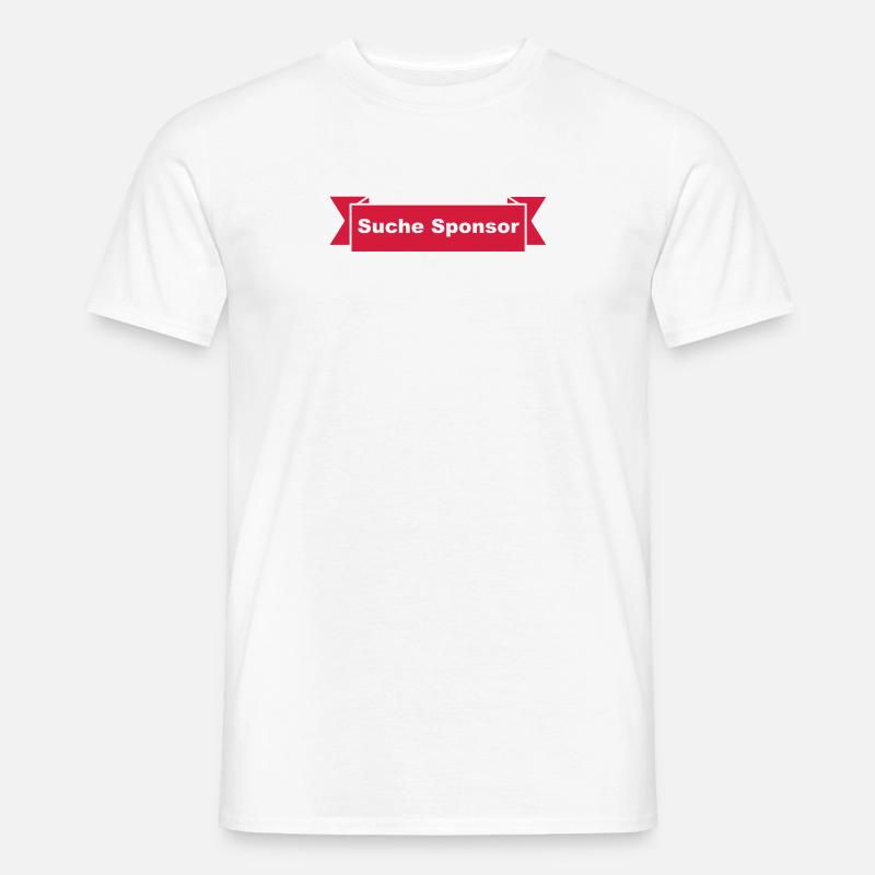 Suche Sponsor - Männer T-Shirt - Weiß