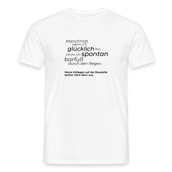 Manchmal - Männer T-Shirt - Weiß - Vorne - AI Model Male 178 dark (178cm)