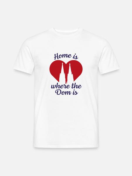 Home is where the Dom is - Männer T-Shirt - Weiß