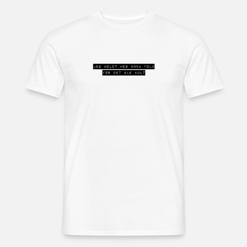 Bevor es cool wurde - Männer T-Shirt - Weiß