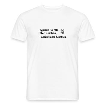Typisch Sternzeichen - Männer T-Shirt - Weiß - Vorne - AI Model Male 178 dark (178cm)