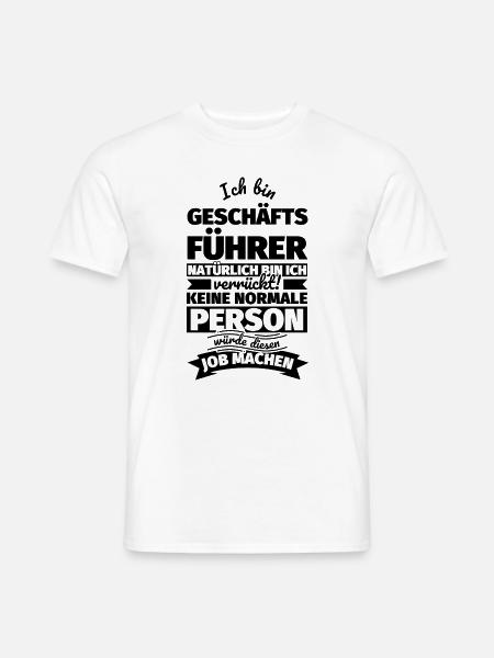 Geschäftsführer Geschenke - Männer T-Shirt - Weiß