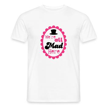 Nous sommes tous fous ici! avec un chapeau haut - T-shirt homme - blanc - Devant - AI Model Male 178 dark (178cm)