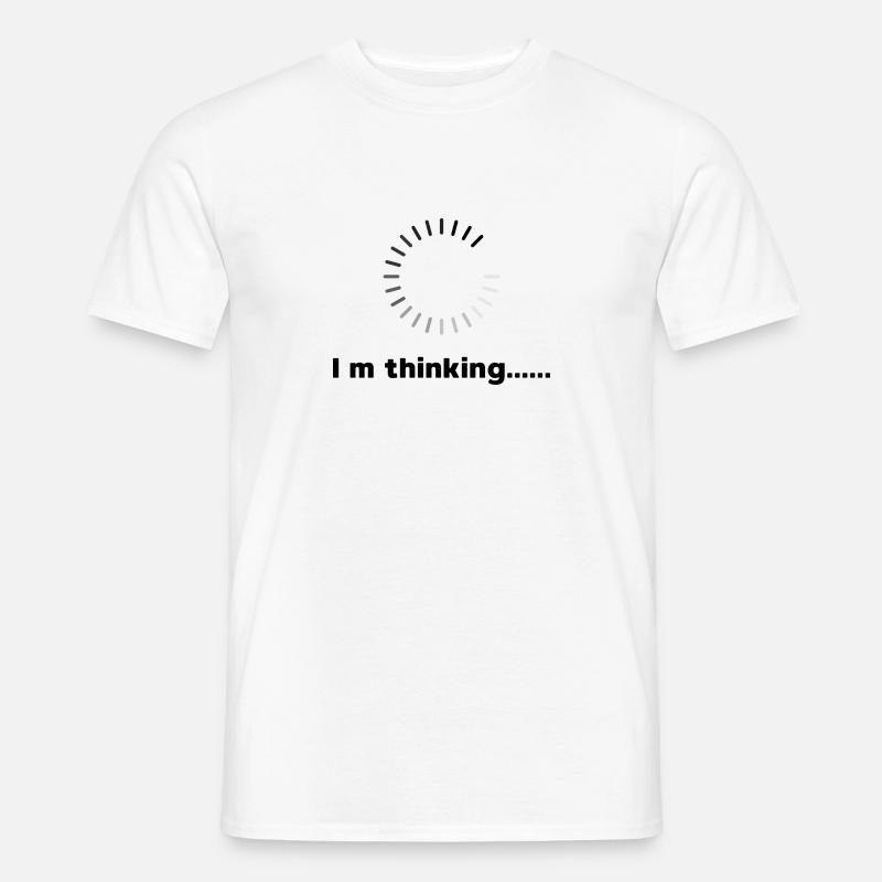 I m thinking - Männer T-Shirt - Weiß