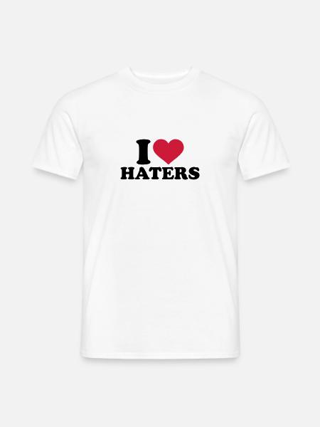 I love Haters - Men's T-Shirt - white