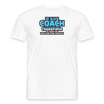 je suis coach faire transpirer a coup de pompe - T-shirt homme - blanc - Devant - AI Model Male 178 dark (178cm)