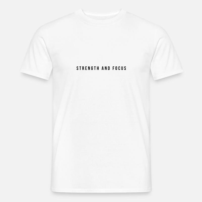 Strength and Focus - Männer T-Shirt - Weiß