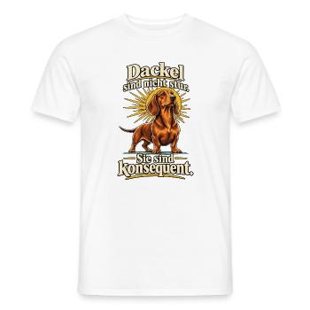 Dackelbesitzer Dackel Spruch Stur Humor - Männer T-Shirt - Weiß - Vorne - AI Model Male 178 dark (178cm)