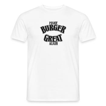 Rendre Burger génial à nouveau - T-shirt homme - blanc - Devant - AI Model Male 178 dark (178cm)