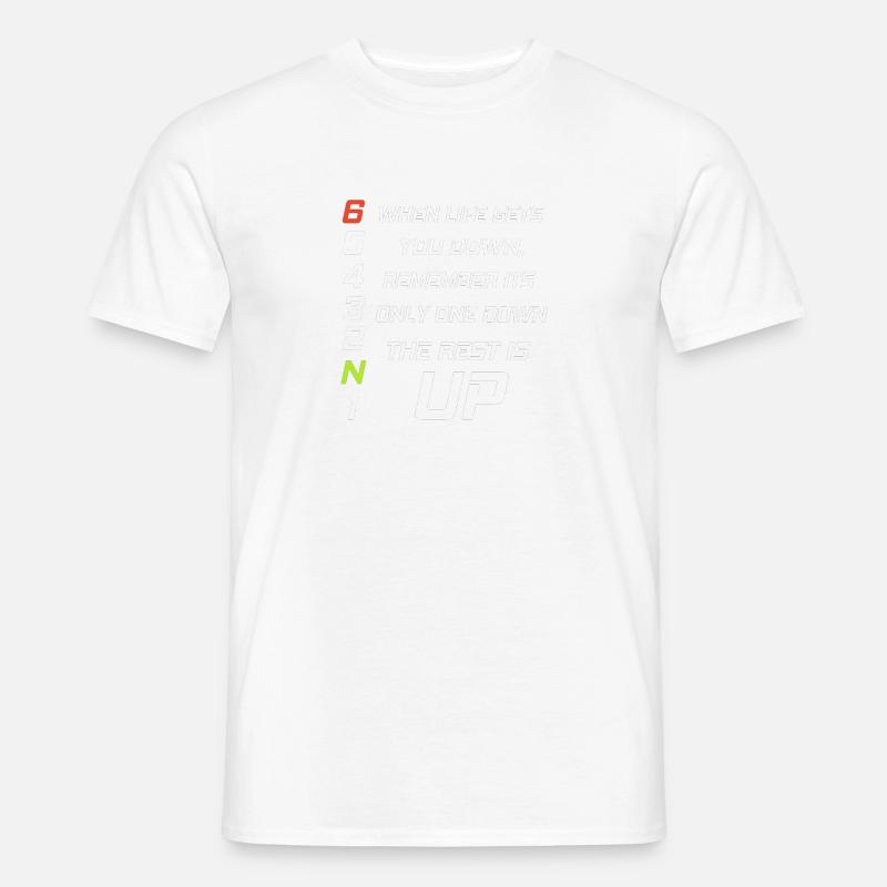 Motorrad - when life gets you down remember - Männer T-Shirt - Weiß