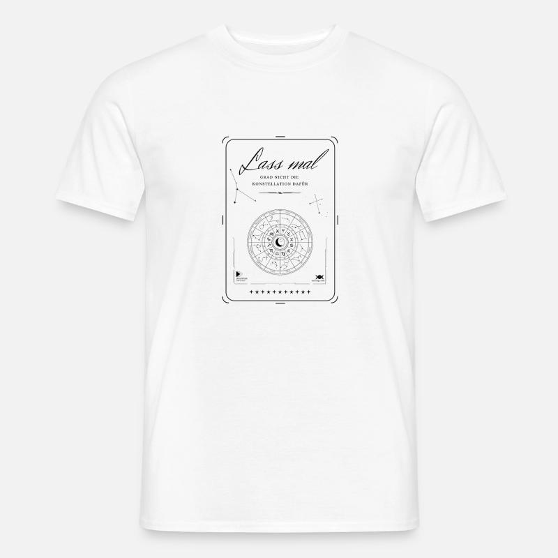 Lass mal - Astrologie - Konstellation - Männer T-Shirt - Weiß