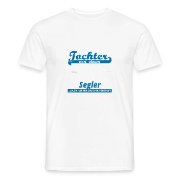 GESCHENK GEBURTSTAG STOLZE TOCHTER VON Segler - Männer T-Shirt - Weiß - Vorne - AI Model Male 178 dark (178cm)
