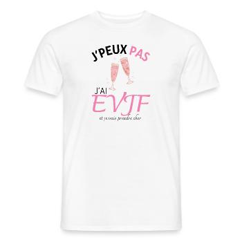 J'peux pas j'ai EVJF et je vais prendre cher - T-shirt homme - blanc - Devant - AI Model Male 178 dark (178cm)