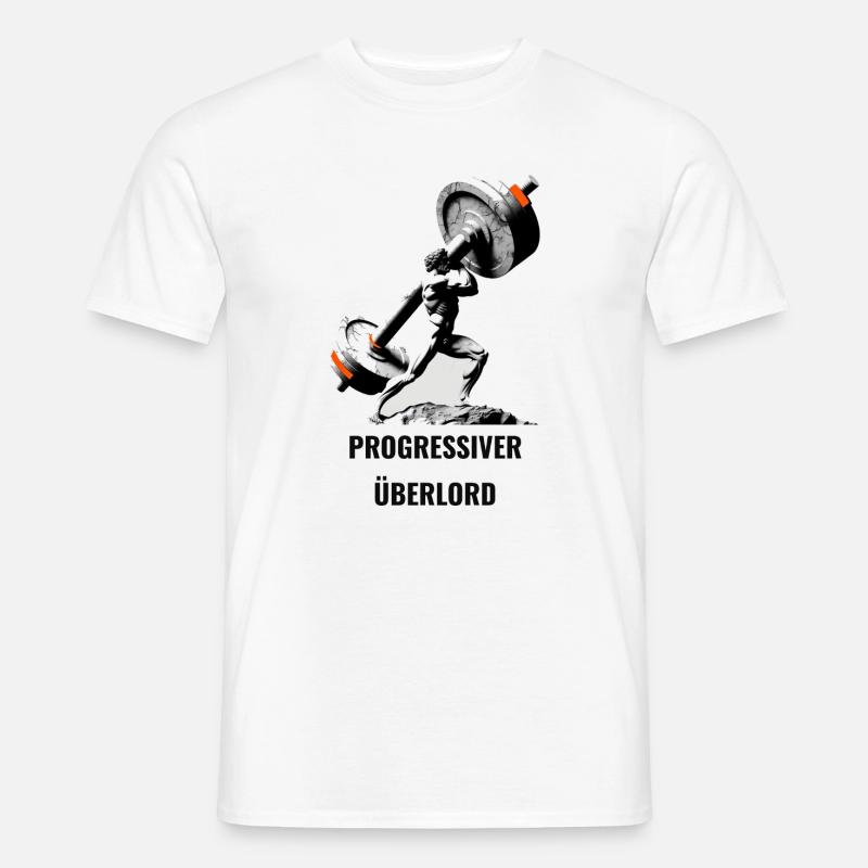Progressiver Überlord | Progressive Overload Shirt - Männer T-Shirt - Weiß