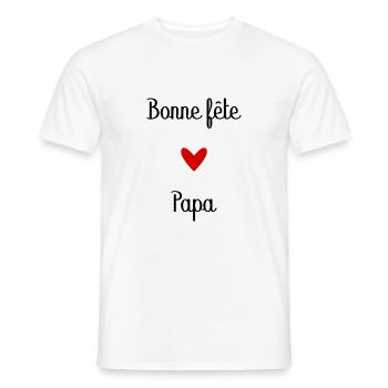 BONNE FÊTE PAPA. PAPA. FÊTE DES PÈRES. BONNE FÊTE - T-shirt homme - blanc - Devant - AI Model Male 178 dark (178cm)