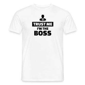Trust me I’m the boss - Men's T-Shirt - white - Front - AI Model Male 178 dark (178cm)