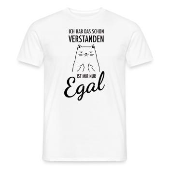 Hab Das Schon Verstanden Aber Ist Mir Egal - Katze - Männer T-Shirt - Weiß - Vorne - AI Model Male 178 dark (178cm)