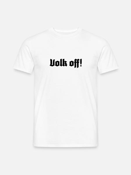 volk off - Männer T-Shirt - Weiß