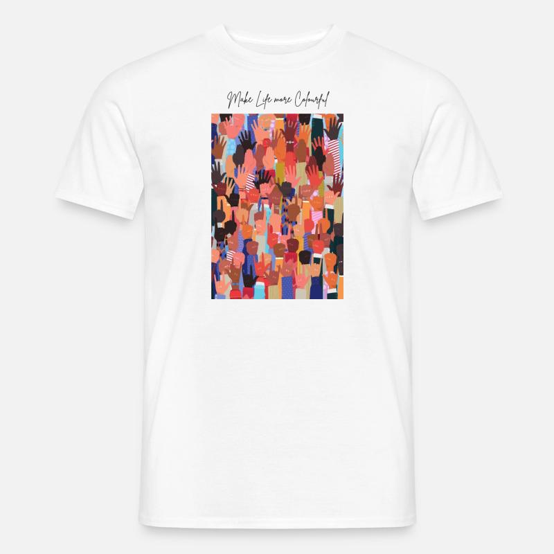 Machen Sie das Leben bunter - Männer T-Shirt - Weiß