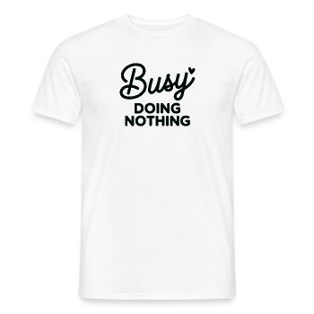 Occupé à ne rien faire Citation Tee - T-shirt homme - blanc - Devant - AI Model Male 178 dark (178cm)