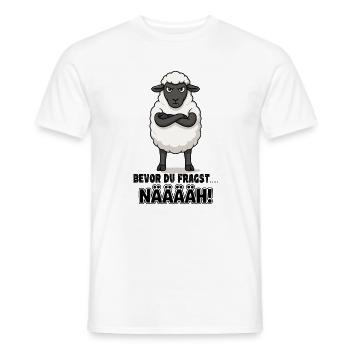  Bevor Du Fragst Nääääh Grummeliges Schaf Für - Männer T-Shirt - Weiß - Vorne - AI Model Male 178 dark (178cm)