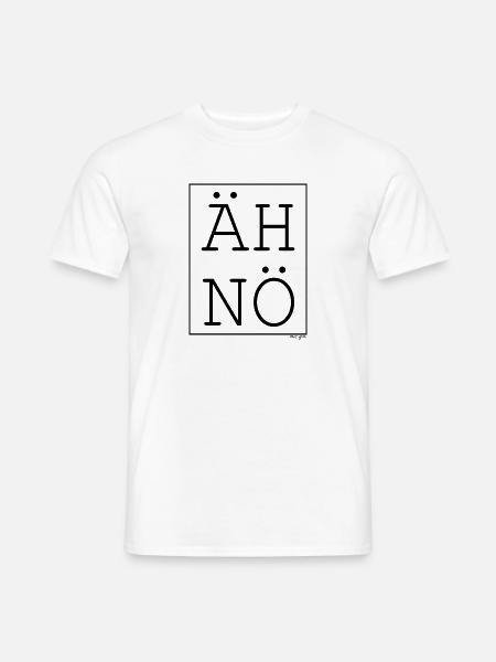 äh nö - nix muss ich - kein Bock - Männer T-Shirt - Weiß