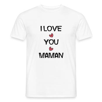 BONNE FÊTE MAMAN. MAMAN. FÊTE DES MÈRES. JE T'AIME - T-shirt homme - blanc - Devant - AI Model Male 178 dark (178cm)