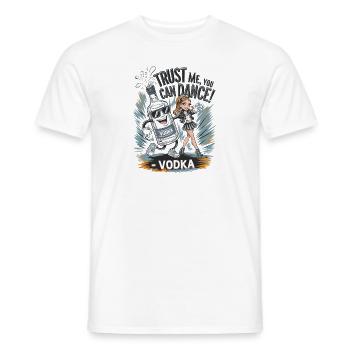 Trust me you can dance. - Vodka - Männer T-Shirt - Weiß - Vorne - AI Model Male 178 dark (178cm)
