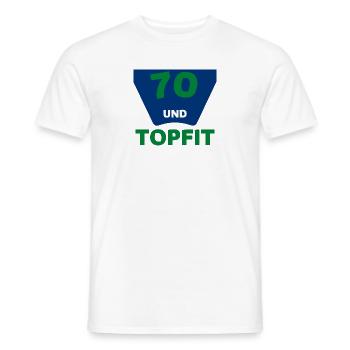 70 Jahre und topfit - Jung geblieben - Männer T-Shirt - Weiß - Vorne - AI Model Male 178 dark (178cm)