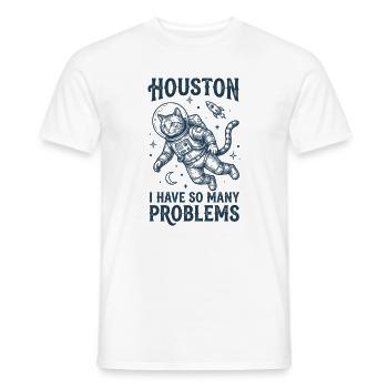 Astronaut Cat Houston I Have So Many Problems - Men's T-Shirt - white - Front - AI Model Male 178 dark (178cm)