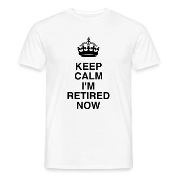 Retirement Retired Ruhestand Retraite Retraitée - Men's T-Shirt - white - Front - AI Model Male 178 dark (178cm)
