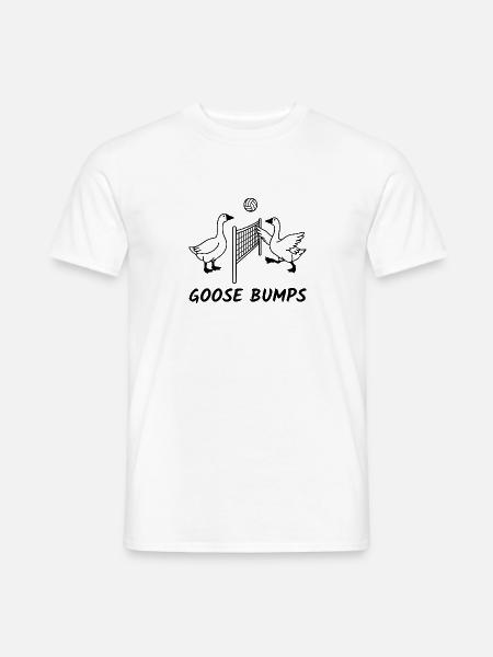 Lustiges Volleyball T Shirt – GOOSE BUMPS - Männer T-Shirt - Weiß