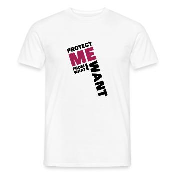 Protect Me From What I Want - Männer T-Shirt - Weiß - Vorne - AI Model Male 178 dark (178cm)