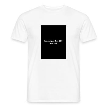 Im not gaj but 20$ are 20$ - Männer T-Shirt - Weiß - Vorne - AI Model Male 178 dark (178cm)