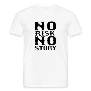 kein Risiko, keine Geschichte - Männer T-Shirt - Weiß - Vorne - AI Model Male 178 dark (178cm)
