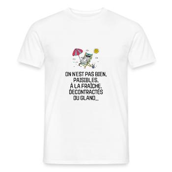 On n'est pas bien, paisibles, à la fraîche... - T-shirt homme - blanc - Devant - AI Model Male 178 dark (178cm)