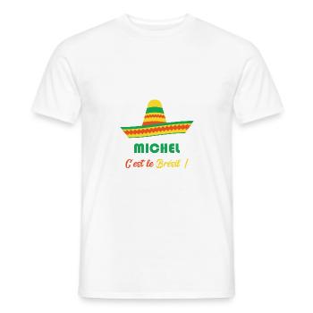 Michel c'est le Brésil ! - T-shirt homme - blanc - Devant - AI Model Male 178 dark (178cm)