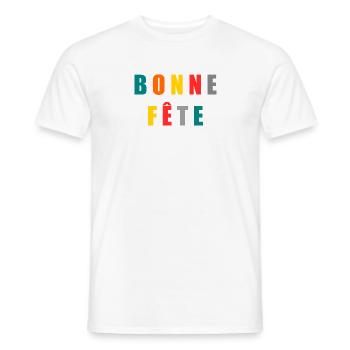 BONNE FÊTE. FÊTE DES MÈRES. FÊTE DES PÈRES. FÊTE - T-shirt homme - blanc - Devant - AI Model Male 178 dark (178cm)
