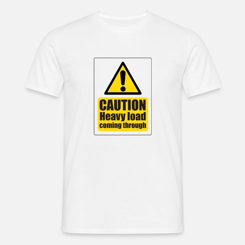 Caution Heavy Load - Men's T-Shirt - white