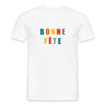 BONNE FÊTE. FÊTE DES MÈRES. FÊTE DES PÈRES. FÊTE - T-shirt homme - blanc - Devant - AI Model Male 178 dark (178cm)