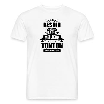 j ai pas besoin de dire je suis le meilleur tonton - T-shirt homme - blanc - Devant - AI Model Male 178 dark (178cm)