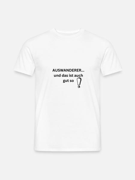 T Shirt Auswanderer - Männer T-Shirt - Weiß