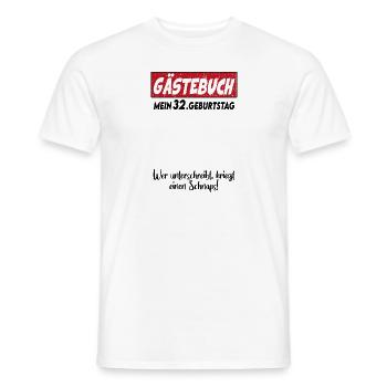 Geburtstag Gästebuch 32 Unterschrift Birthday - Männer T-Shirt - Weiß - Vorne - AI Model Male 178 dark (178cm)