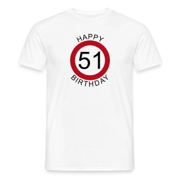 Joyeux anniversaire 51 panneau de signalisation - T-shirt homme - blanc - Devant - AI Model Male 178 dark (178cm)