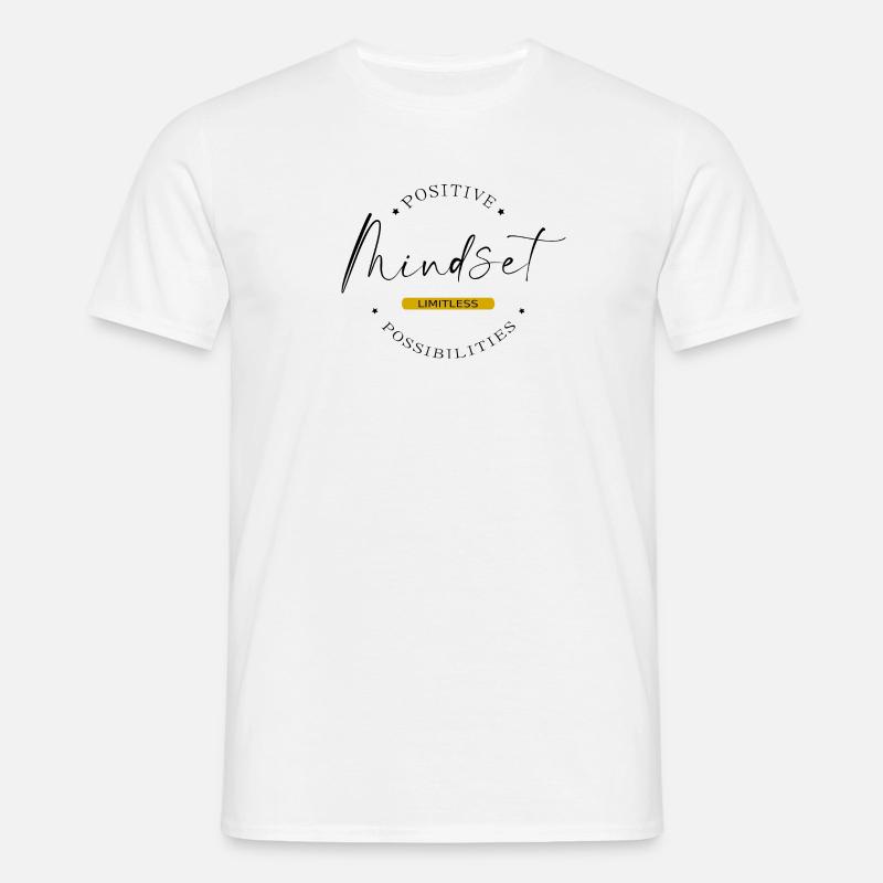 Positive Mindset, Limitless Possibilities - Men's T-Shirt - white