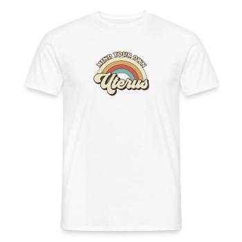 Mind your own uterus - Men's T-Shirt - white - Front - AI Model Male 178 dark (178cm)